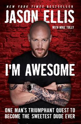 I'm Awesome - Jason Ellis