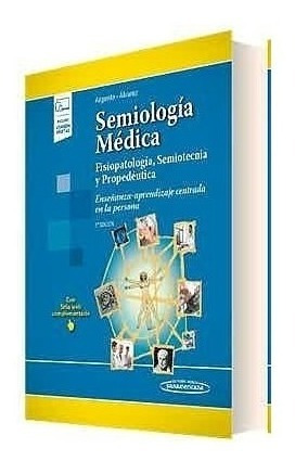 Semiología Médica Ed.3 Fisiopatología, Semiotecnia Y Proped