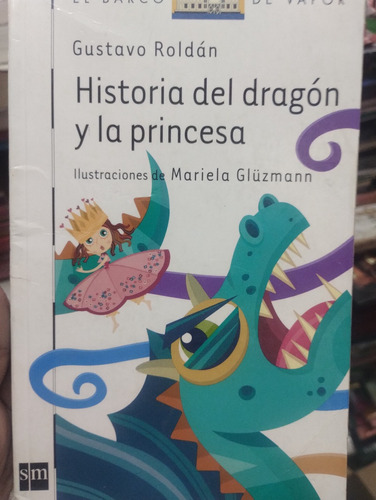  Historia Del Dragon Y La Princesa Barco De Vapor Impecable!
