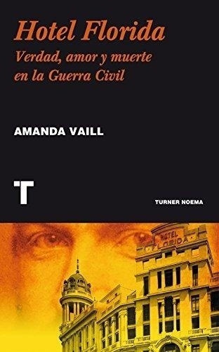 Hotel Florida - Amanda Vaill