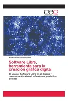 Comprar Libro: Software Libre, Herramienta Para La Creación Gráfica