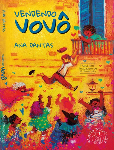 Vendendo Vovô: Vendendo Vovô, De Dantas, Ana. Editora Maria Moringa, Capa Mole, Edição 1 Em Português, 2023
