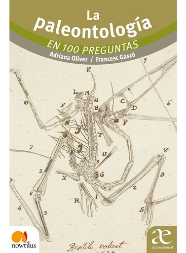 La Paleontología En 100 Preguntas.adriana Oliver, Francesc G