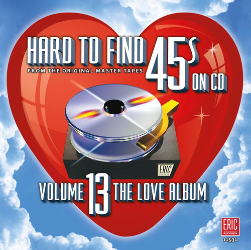 Cd: Hard To Find 45s On Cd 13 Love Album / Various