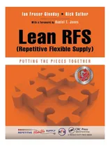 Comprar Libro: Lean Rfs (repetitive Flexible Supply): Putting The