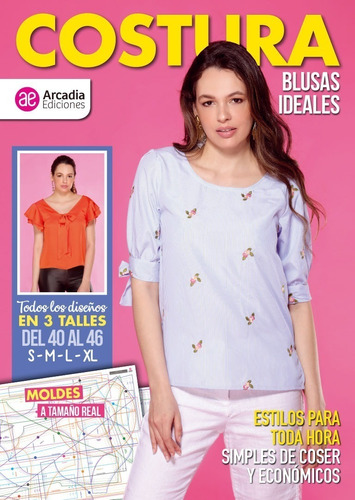 Costura, Blusas Ideales - Arcadia Ediciones 