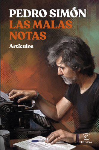 Las Malas Notas - Simón, Pedro  - * 