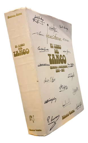 Horacio Ferrer El Libro Del Tango 1850 - 1977 Completo