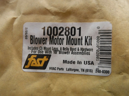Fast, 1002801, Blower Motor Mount Kit (new-open Box) Ccf