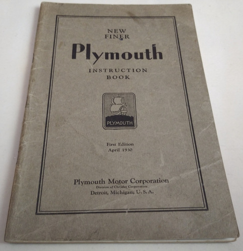 Manual De Usuario 100% Original:  Automóviles Plymouth 1930