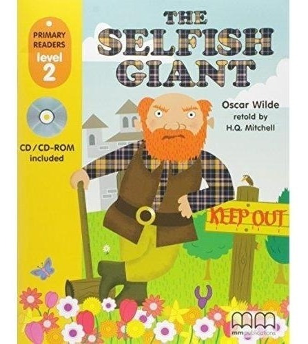 The Selfish Giant - Mm Publications