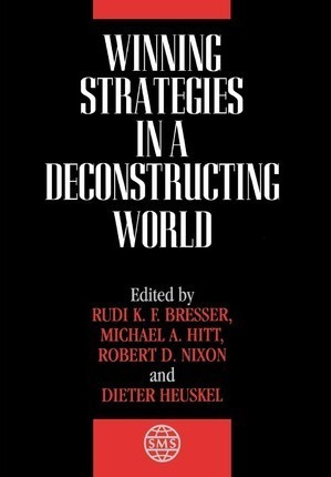 Winning Strategies In A Deconstructing World - Rudi K. F....