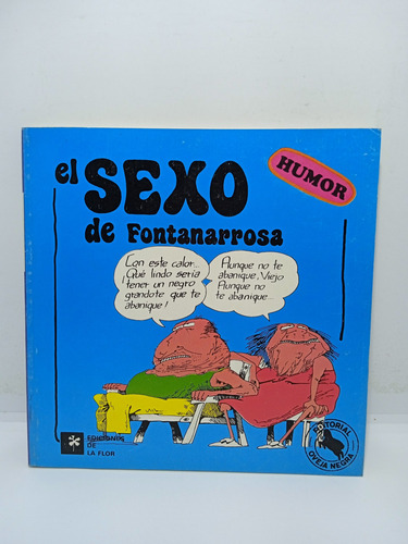 El Sexo De Fontanarrosa - Fontanarrosa - Humor - Cómic 