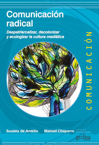 Libro Comunicacion Radical - De Andres Del Campo, Susana