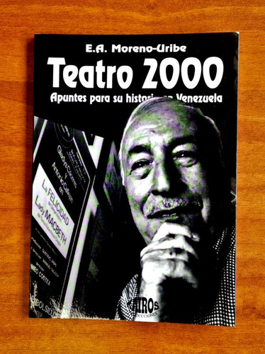 Teatro 2000 / E. A. Moreno Uribe