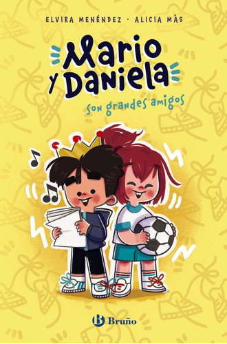 Libro Mario Y Daniela Son Grandes Amigos - Menendez Gonzalez