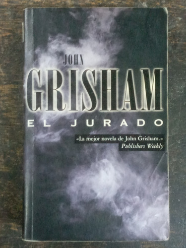 El Jurado * John Grisham * B *