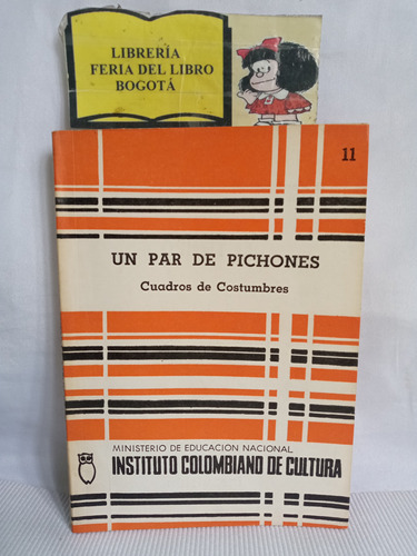 Un Par De Pichones - Cuadros De Costumbres - 1971