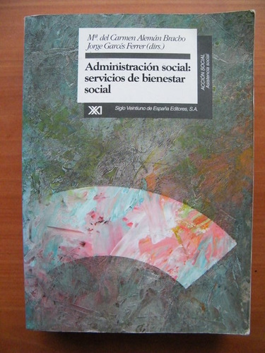 Administración Social: Servicios De Bienestar Social
