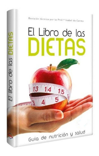 Libro De Las Dietas, El - Do Carmo, Isabel