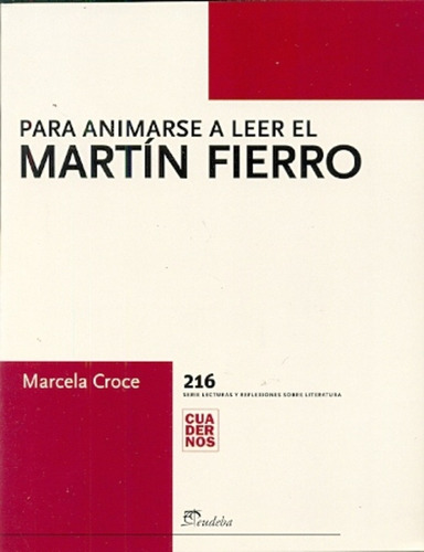 Para Animarse A Leer El Martin Fierro - Marcela Croce
