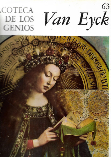 Van Eyck -  Pinacoteca De Los Genios - Arte