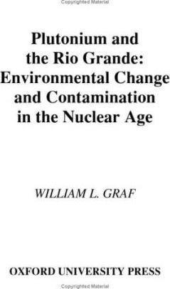 Libro Plutonium And The Rio Grande : Environmental Change...