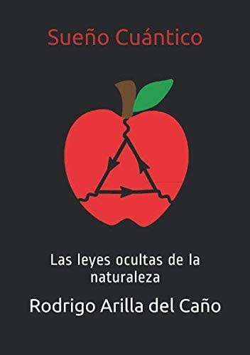 Libro: Sueño Cuántico: Las Leyes Ocultas De La Naturaleza (s