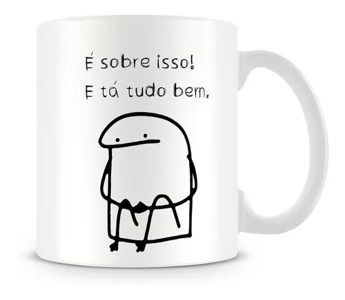 Caneca meme boneco palito é sobre isso e tá tudo bem - Artgeek - Canecas -  Magazine Luiza