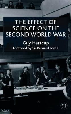 Libro The Effect Of Science On The Second World War - Guy...