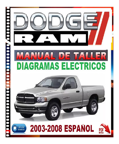 Manual De Taller Servicio Dodge Ram 2003-2008 Diagramas