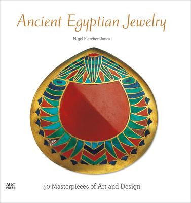 Libro Ancient Egyptian Jewelry : 50 Masterpieces Of Art A...