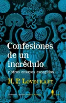 Comprar Confesiones De Un Incrédulo Y Otros Ensayos Escogidos - Howa