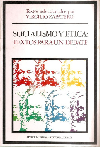 Socialismo Y Ética Textos Para Un Debate