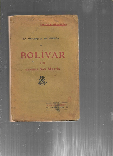 Villanueva Bolívar Y El Gral. San Martín.