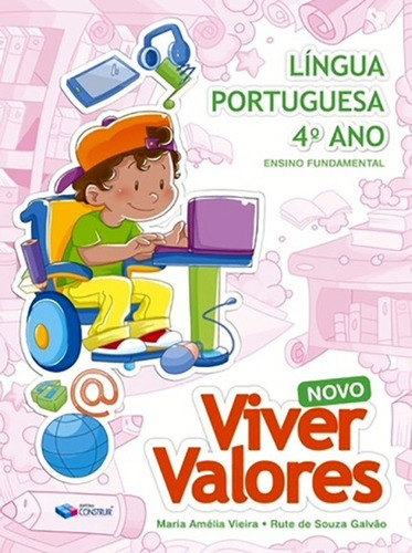 Prrojeto Viver Valores- Língua Portuguesa - Quarto Ano