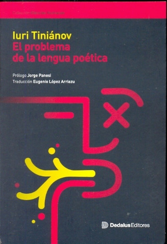Problema De La Lengua Poetica, El - Iuri Tinianov
