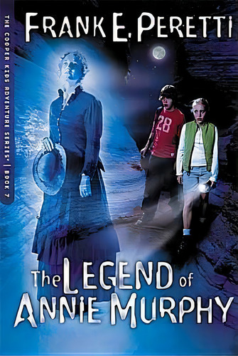 The Legend Of Annie Murphy, De Frank E. Peretti. Editorial Thomas Nelson Publishers, Tapa Blanda En Inglés