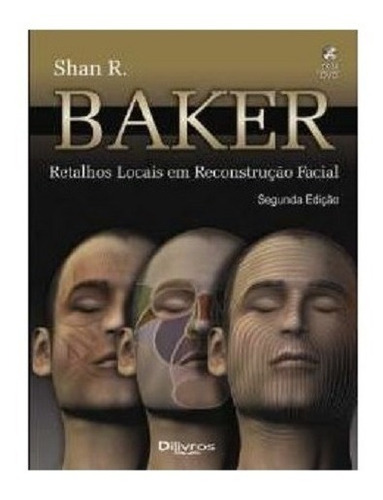 Livro: Retalhos Locais Em Reconstrução Facial