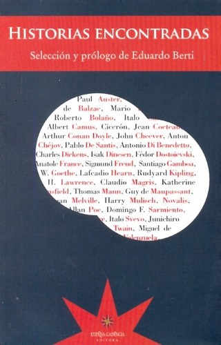 Historias encontradas, de Eduardo Berti. Editorial Eterna Cadencia en español