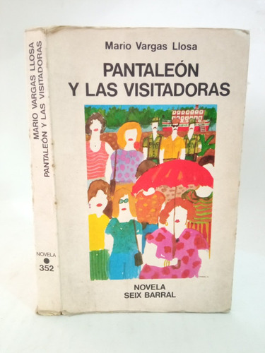 Pantaleón Y Las Visitadoras M. Llosa