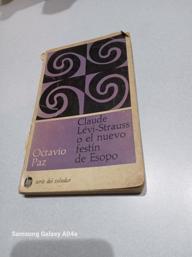 Libro Claude Levi-strauss O El Nuevo Festín De Esopo