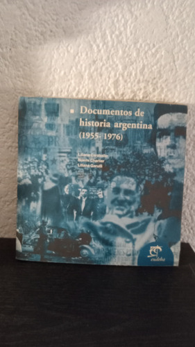 Documentos De Historia Argentina (1955-1976) - Caraballo 