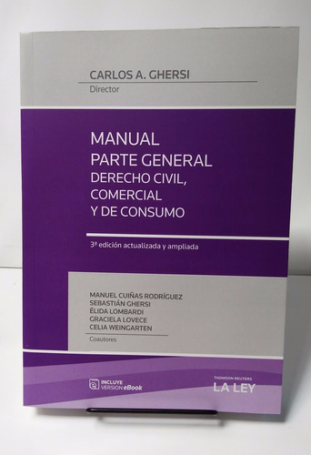 Ghersi - Manual Parte General: Derecho Civil, Comercial ...