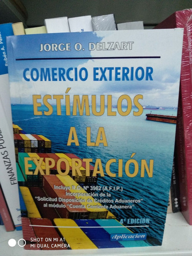 Comercio Exterior - Estímulos A La Exportación 4º Aplicacion