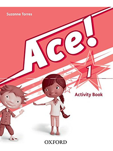 Ace! 1. Activity Book - 9780194006873