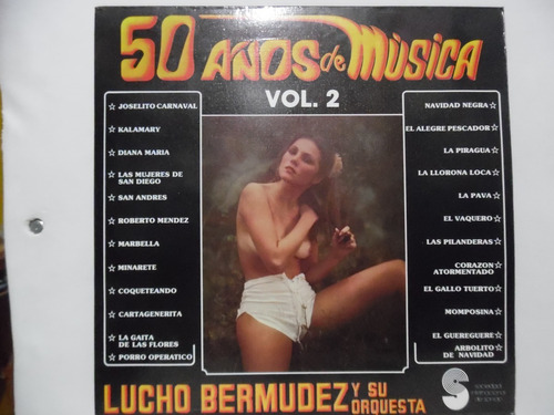 Lucho Bermudez Y Su Orquesta  50 Años De Musica Vol. 2/ Lp