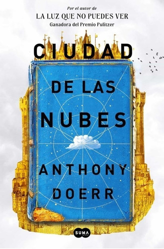 Ciudad De Las Nubes, De Anthony Doerr. Editorial Suma De Letras En Español