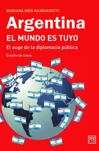 Argentina El Mundo Es Tuyo