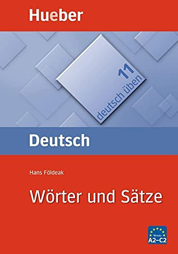 DT UEBEN 11 WOERTER U SAETZE, de VV. AA.. Editorial Hueber, tapa blanda en alemán, 9999
